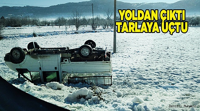 Çameli'de Kamyonet Tarlaya Uçtu