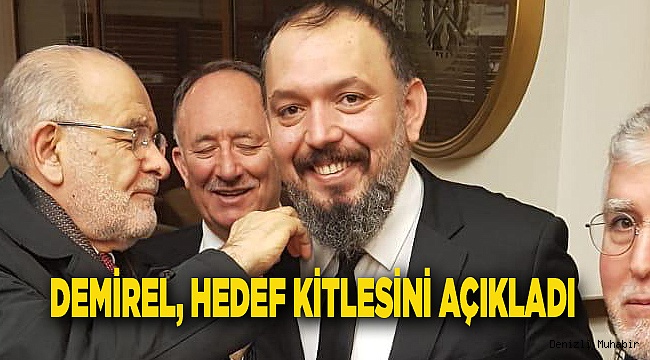 Demirel, hedef kitlesini açıkladı