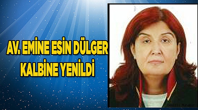 DENİZLİ BAROSU'NUN ACI GÜNÜ