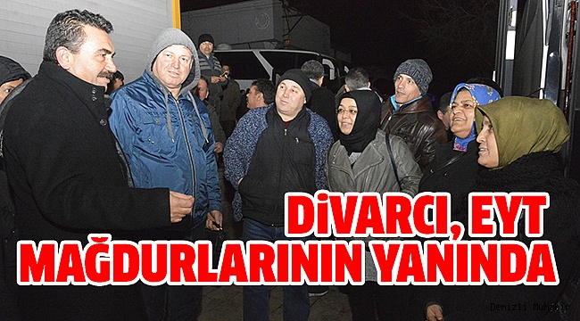 DİVARCI DENİZLİLİ EYT'LİLERLE ANKARA'DA