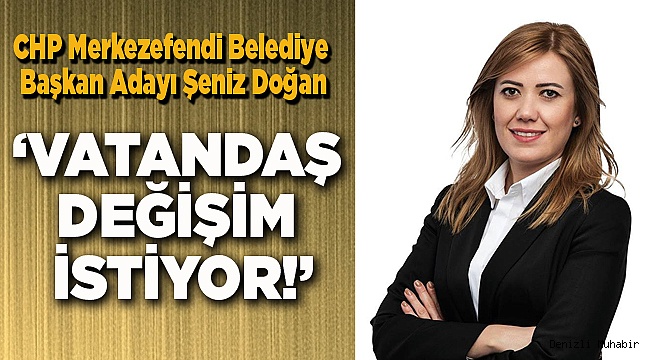 DOĞAN: "VATANDAŞ BENİ BAĞRINA BASTI"