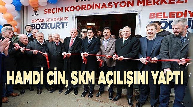 HAMDİ CİN’DEN SKM  AÇILIŞINDA BİRLİK VURGUSU