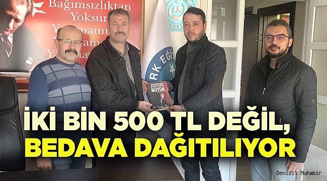 İKİ BİN 500 TL DEĞİL, BEDAVA