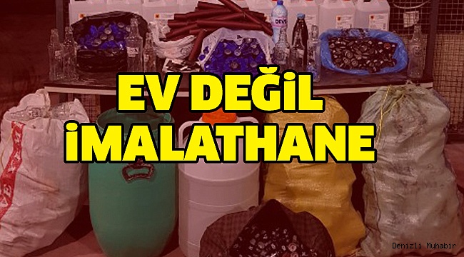 KAÇAK ALKOL İÇİN EVİ İMALATHANEYE ÇEVİRMİŞLER