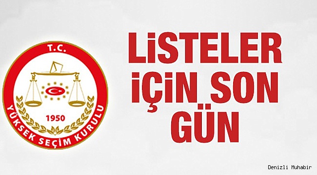 Listeler için son saatler