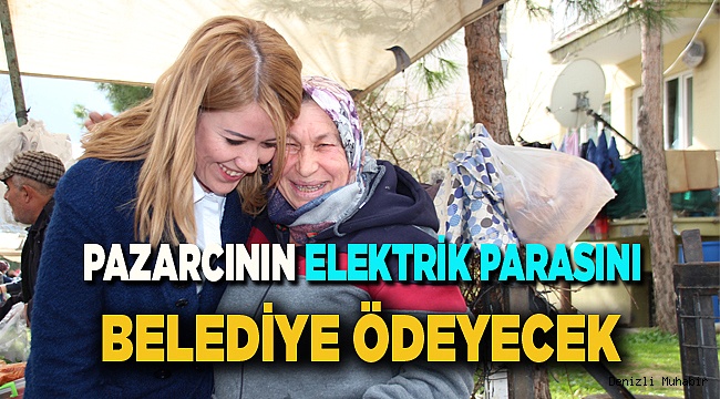 MERKEZEFENDİ’DE PAZARCIDAN  ELEKTRİK BEDELİ ALINMAYACAK
