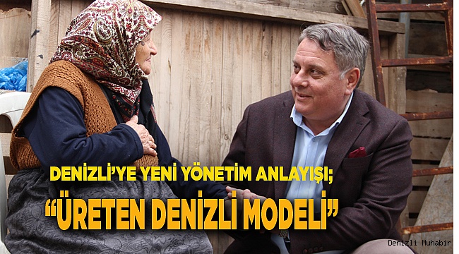 “ÜRETEN DENİZLİ MODELİ”