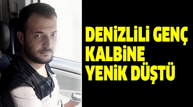 24 YAŞINDA HAYATINI KAYBETTİ