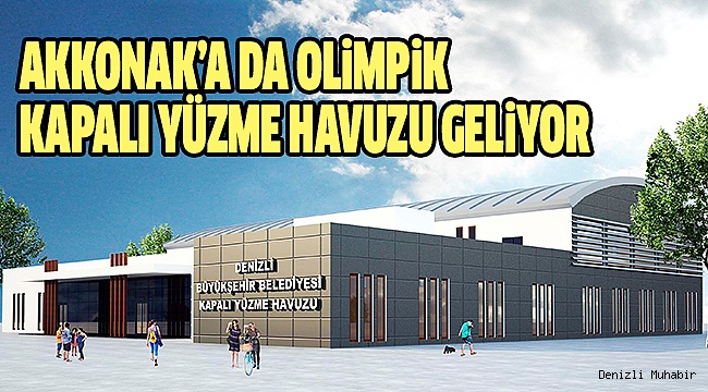 9'UNCU KAPALI YÜZME HAVUZU AKKONAK'A YAPILACAK