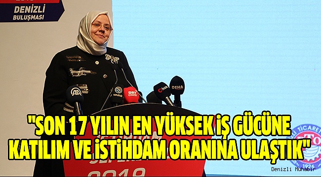 BAKAN SELÇUK İSTİHDAM TOPLANTISINDA KONUŞTU