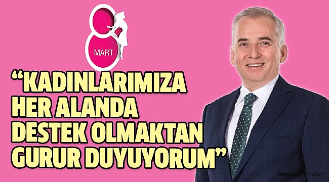 BAŞKAN ZOLAN’DAN DÜNYA KADINLAR GÜNÜ MESAJI