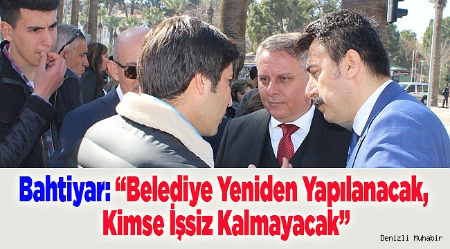 Belediye Yeniden Yapılanacak, Kimse İşsiz Kalmayacak
