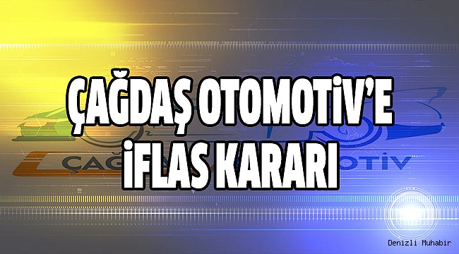 DENİZLİ’Yİ ÜZEN BİR İFLAS HABERİ DAHA