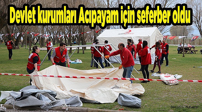 Devlet kurumları Acıpayam için seferber oldu