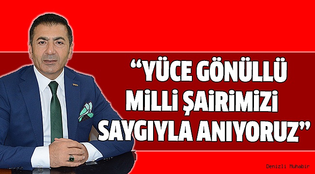 ERDOĞAN MEHMET AKİF ERSOY’U ANDI