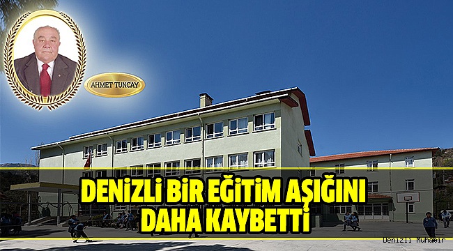 HAYIRSEVER TUNCAY TOPRAĞA VERİLDİ