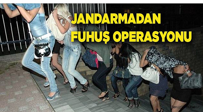 Jandarmadan Fuhuş Operasyonu