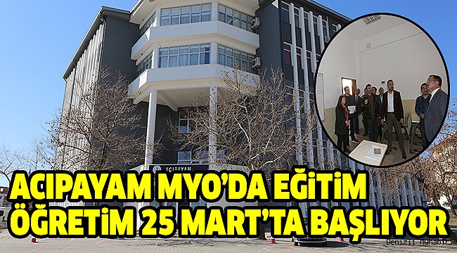 REKTÖR BAĞ, ACIPAYAM MYO’DA İNCELEME YAPTI