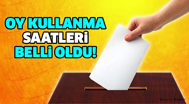 YSK OY VERME SAATLERİNİ AÇIKLADI