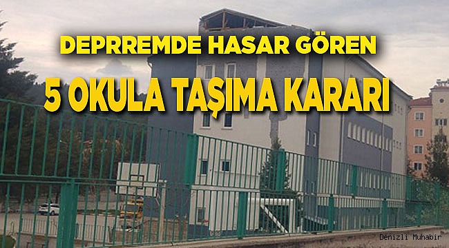 5 Okula Taşınma Kararı Verildi