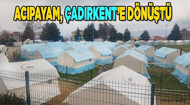 Acıpayam, Çadırken'e döndü