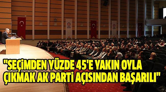 ARINÇ DENİZLİ’DE SEÇİMLERİ DEĞERLENDİRDİ