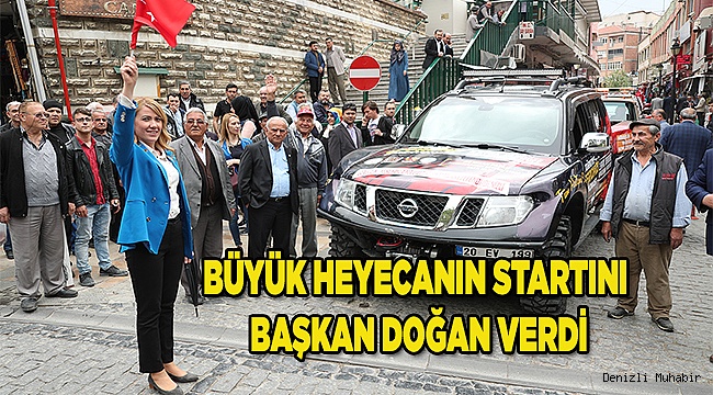 BÜYÜK HEYECANIN STARTINI BAŞKAN DOĞAN VERDİ