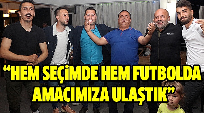Çal Garası’nda Duble Mutluluk