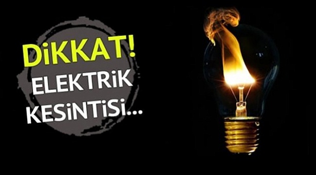 Cumartesi Günü 5 İlçede Kesinti Var!