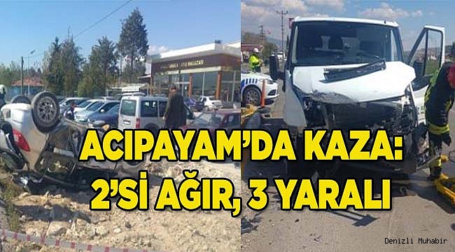 Denizli'de Kaza: 2'si Ağır 3 Kişi Yaralı