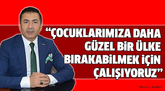 DTO Başkanı Erdoğan’dan 23 Nisan Mesajı