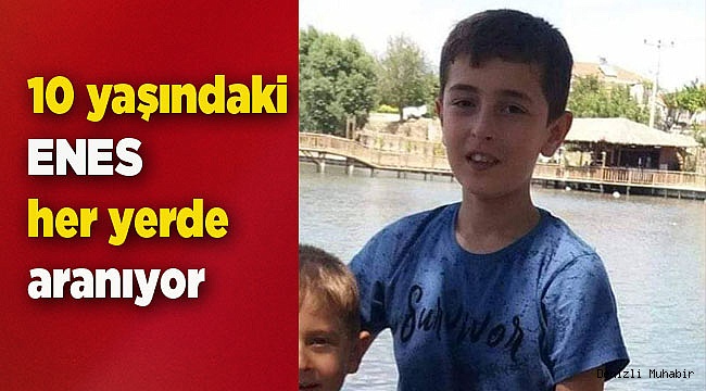 ENES 1 GÜNDÜR KAYIP