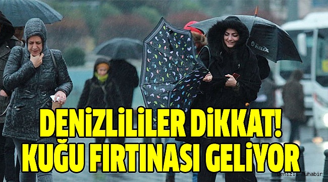 METEOROLOJİ DENİZLİLİLERİ UYARDI