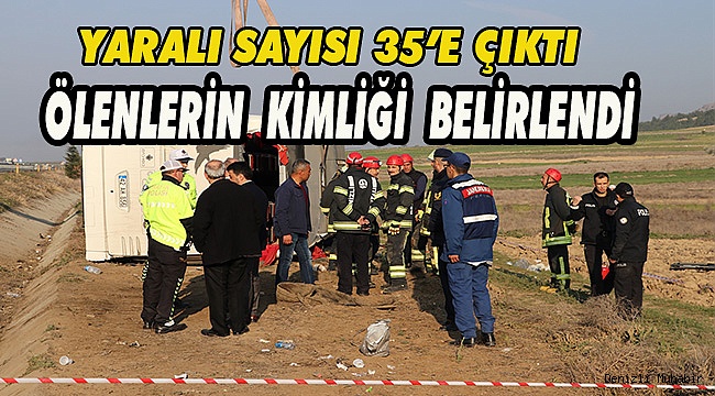 ÖLENLERİN KİMLİĞİ BELİRLENDİ