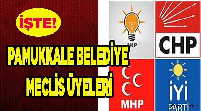 PAMUKKALE BELEDİYE MECLİS ÜYELERİ