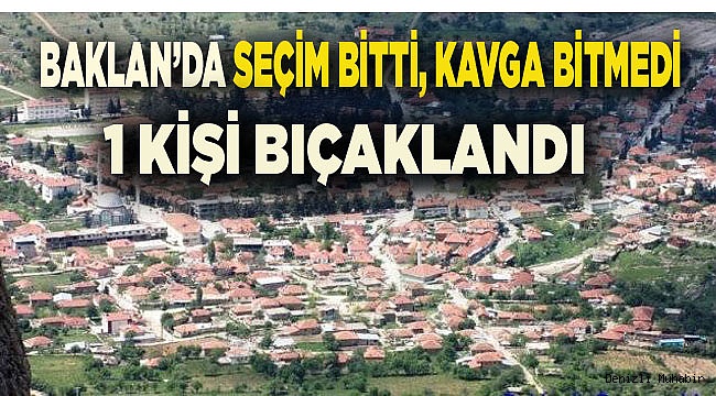 SEÇİM TARTIŞMASI KANLI BİTTİ