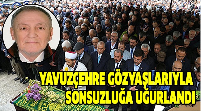 SEVİLEN İŞADAMI TOPRAĞA VERİLDİ