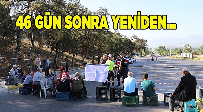 46 gün sonra yeniden...