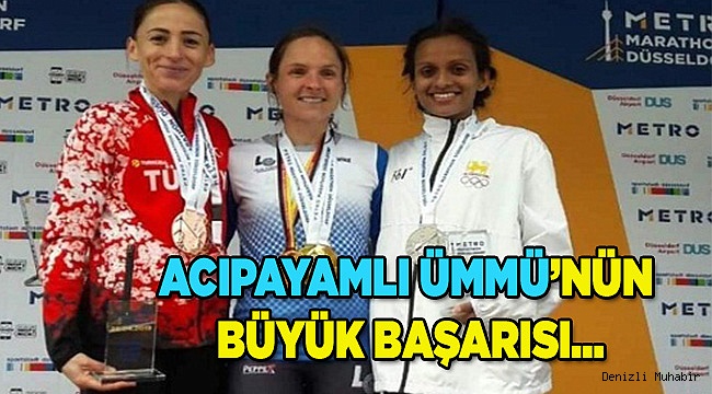 ACIPAYAMLI ÜMMÜ’NÜN BÜYÜK BAŞARI…