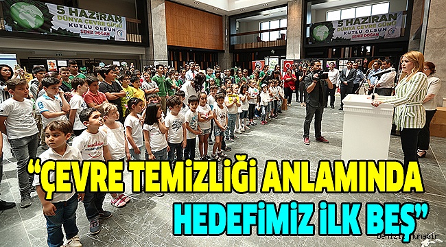 Başkan Doğan, Dünya Çevre Günü etkinliğine katıldı