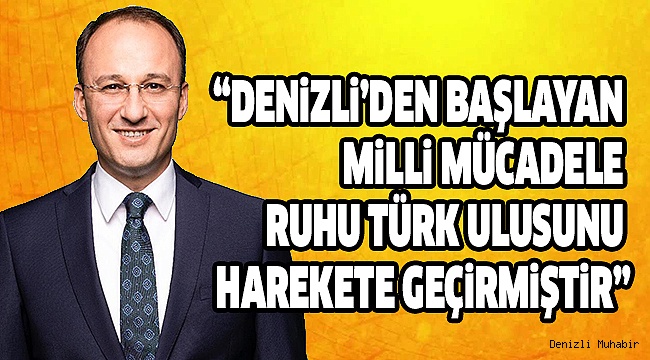 Başkan Örki’den Mili Mücadele Günü Mesajı