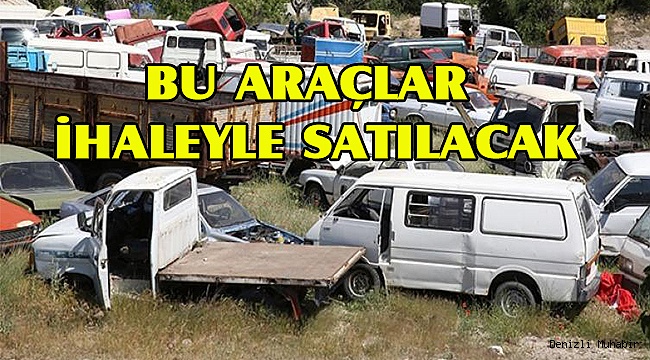 BELEDİYE HURDA ARAÇLARI SATIŞA ÇIKARIYOR