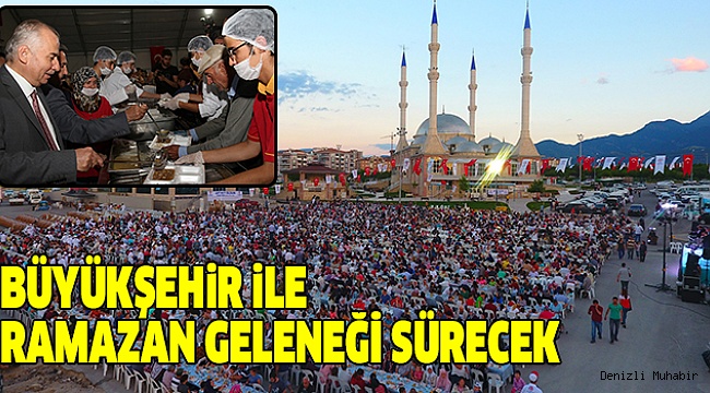 Binlerce Denizlili Yine Aynı Sofrada Buluşacak