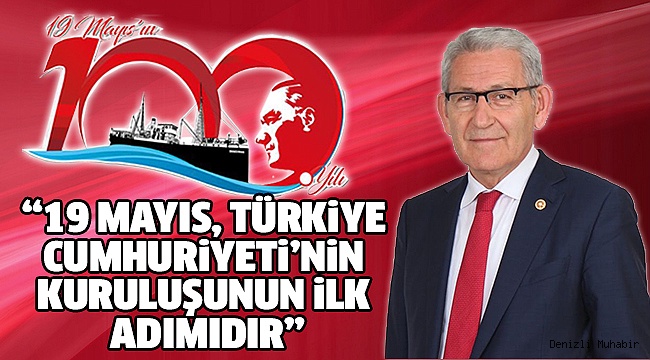 CHP Denizli Milletvekili Arslan’ın 19 Mayıs Mesajı