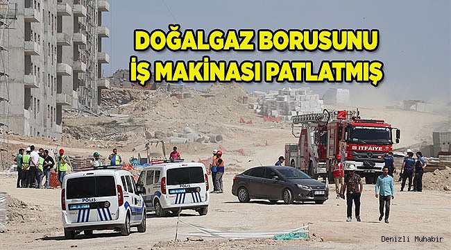 Doğal gaz borusunu  iş makinesi patlatmış