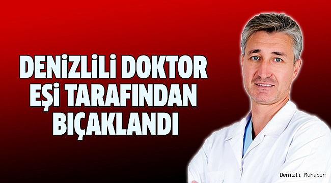 Doktor Cüneyt E.'nin Durumu Ağır