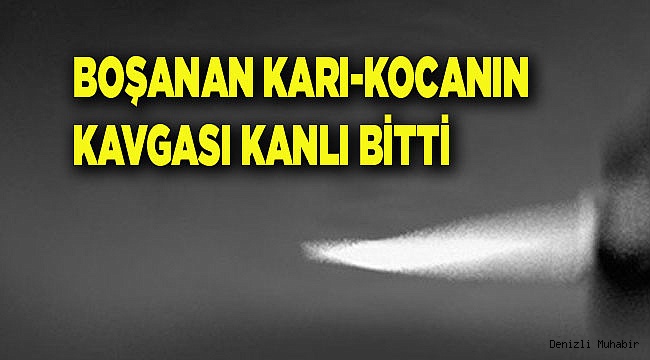 Eski eşlerin kavgası kanlı bitti