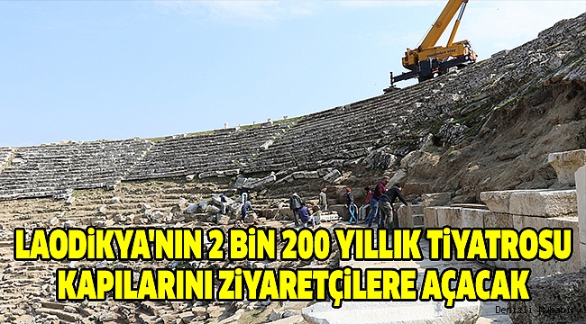Laodikya Tiyatrosu Tamamen Ayağa Kaldırılacak