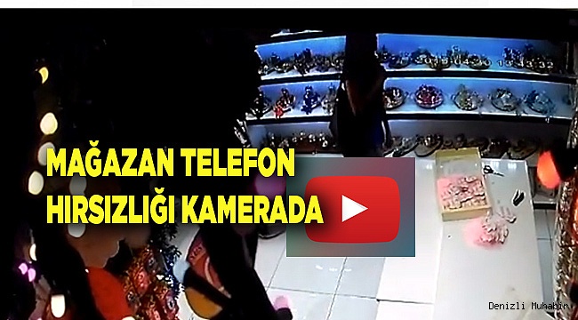 Müşteri gibi girdi, cep telefonu çaldı