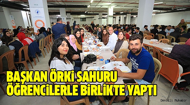 Örki Öğrencilerle Bu Kez Sahurda Buluştu